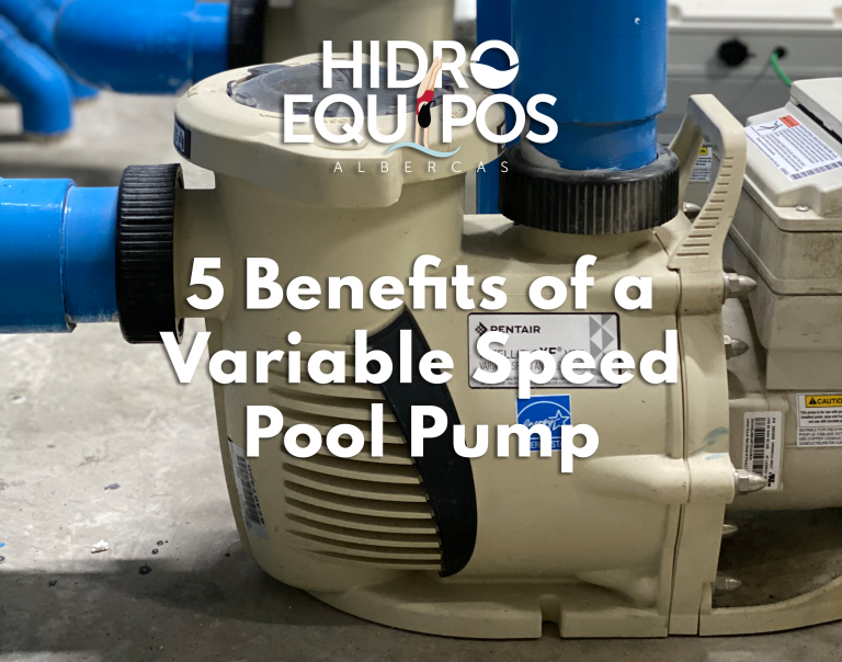 5-benefits-of-a-variable-speed-pool-pump-hidroequipos
